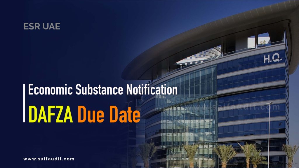 Economic Substance Notification DAFZA Due Date