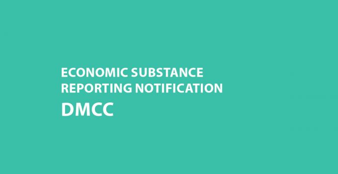 Economic Substance Reporting Notification DMCC Deadline