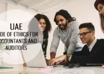 The UAE Authority Declares the Release of a New Code of Ethics for Accountants and Auditors