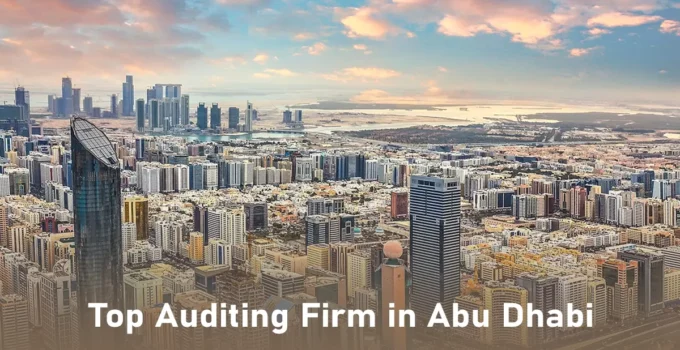 Top Auditing Firm in Abu Dhabi