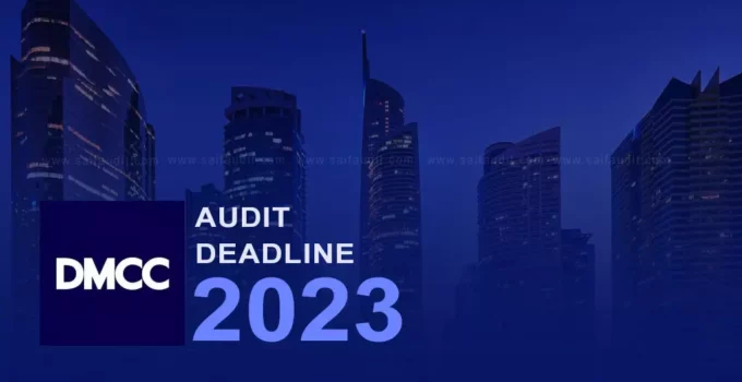 DMCC Audit Deadline 2023: Extended to 30th September 2023